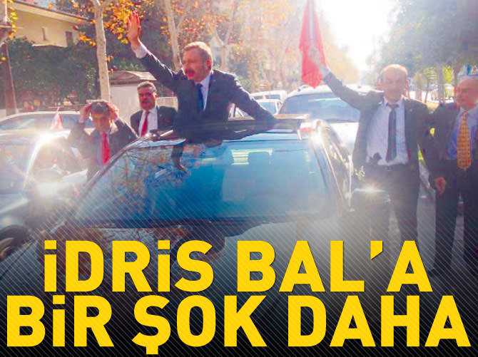 İdris Bal'a bir şok daha!