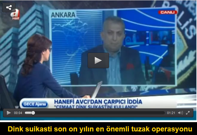 Metin Külünk: 'Dink suikasti son on yılın en önemli tuzak operasyonu'
