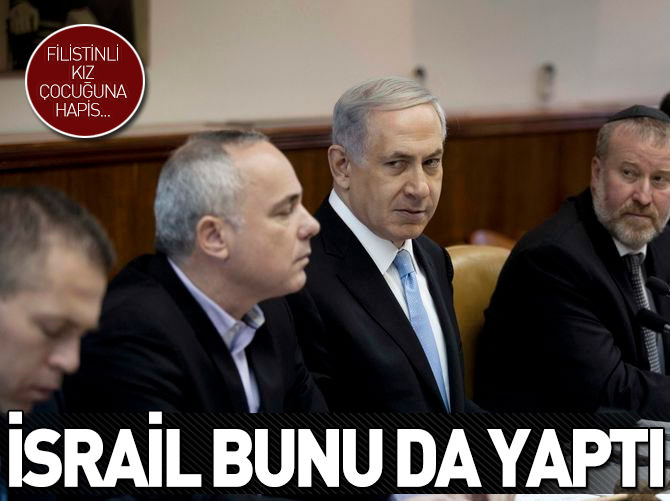 İsrail'de kız çocuğuna hapis cezası!