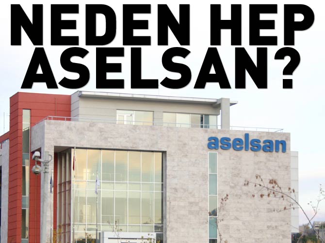 Neden hep ASELSAN?