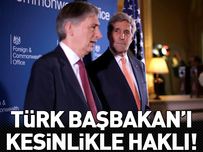 "Türk Başbakan'ı kesinlikle haklı"