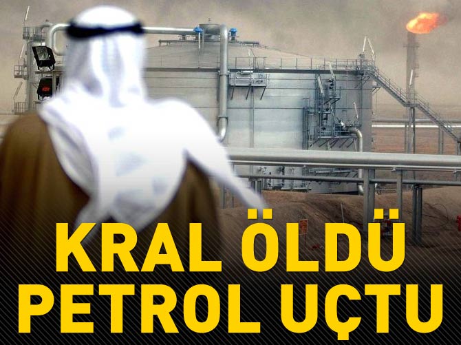Kral öldü, petrol yükselişe geçti