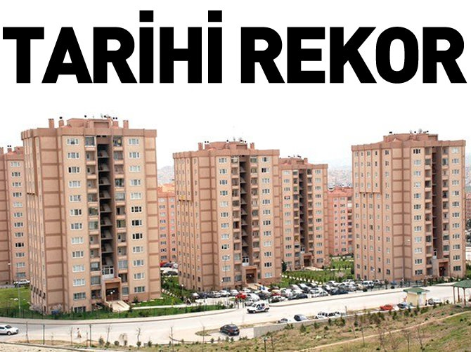 Konut satışında rekor