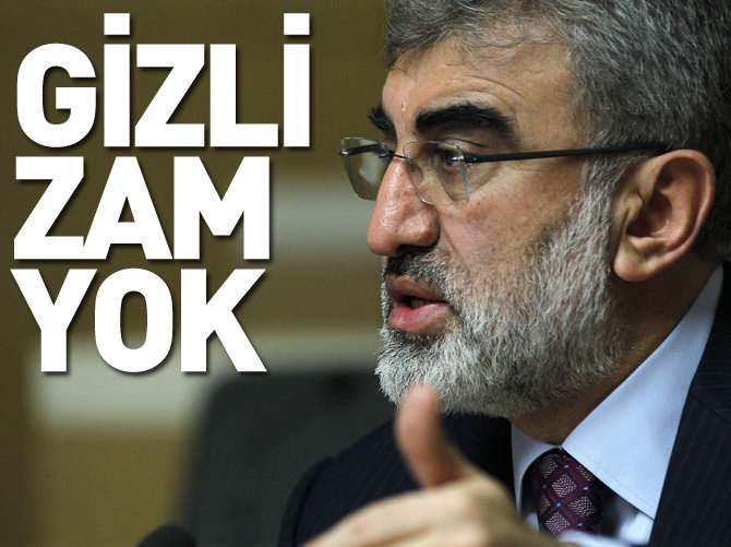 'Gizli zam yok, ikazlarımızı yaptık'