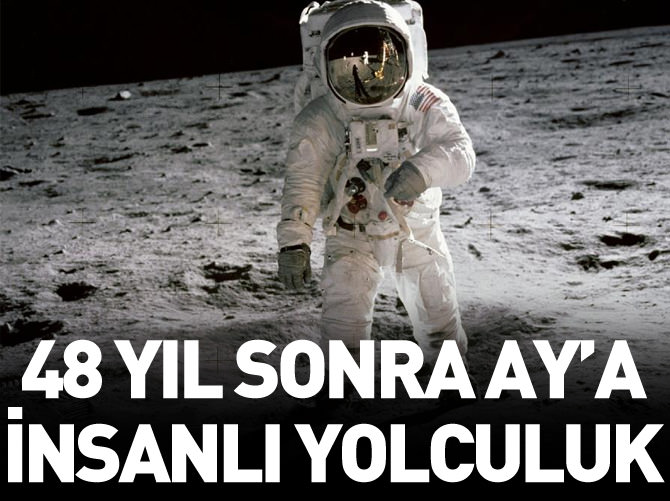 48 yıl sonra Ay'a insanlı yolculuk