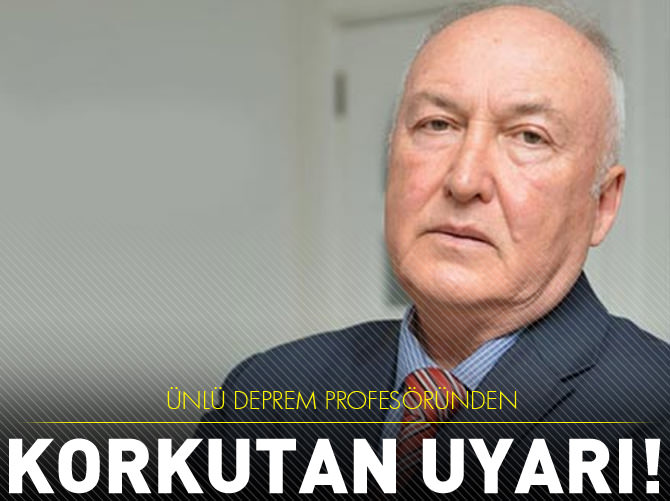 Prof. Ahmet Ercan'dan korkutan uyarı