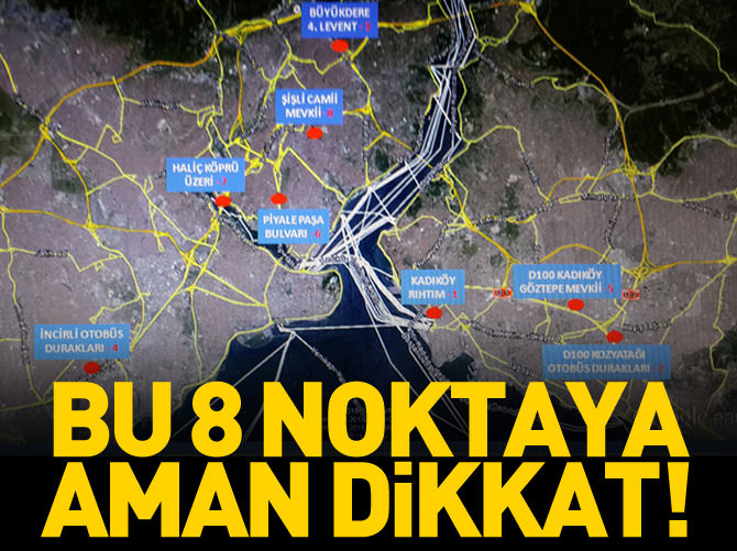 İstanbul trafiğinin 8 kara noktası belirlendi