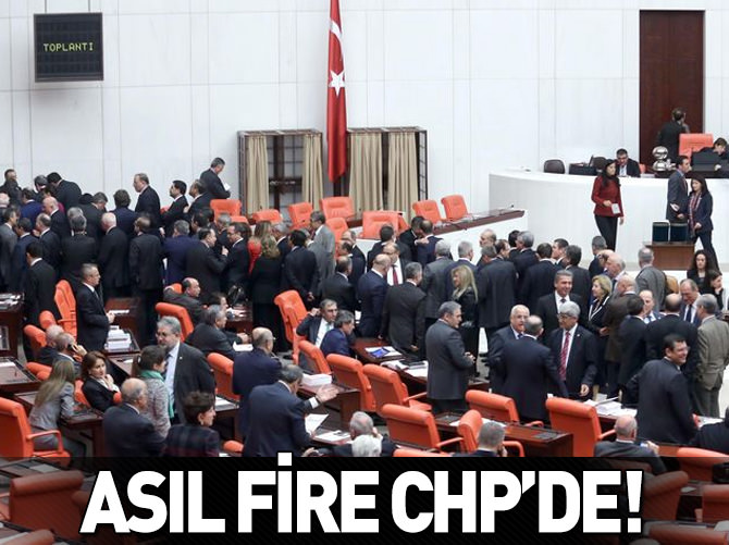 Asıl fire CHP'de!