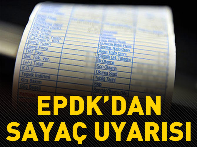 EPDK'dan şirketlere sayaç uyarısı!