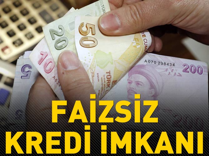 Sıfır faizli kredi uygulaması başladı