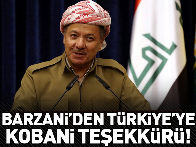 Barzani'den Türkiye'ye Kobani teşekkürü