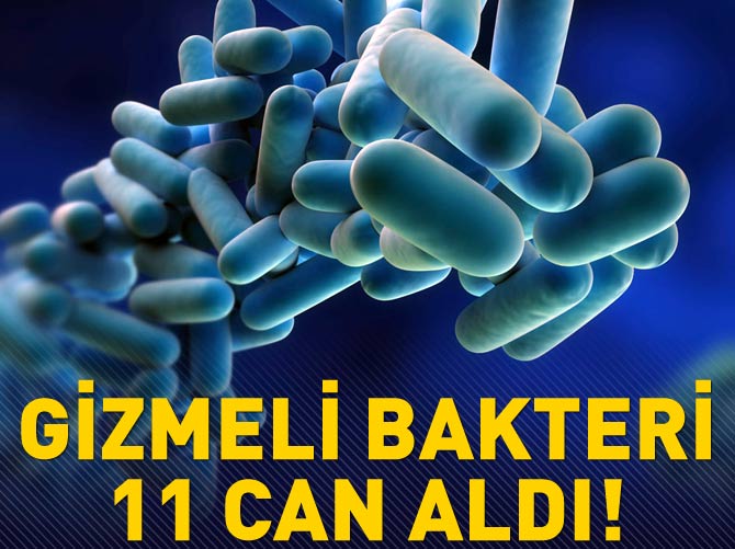 Hastanede gizemli bakteri 11 can aldı