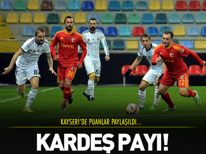 Kayseri'de kardeş payı!