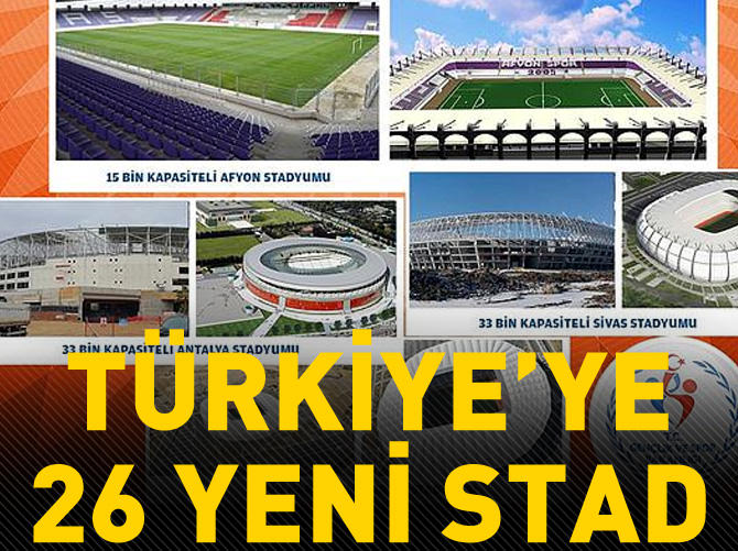 26 yeni futbol stadı projesi