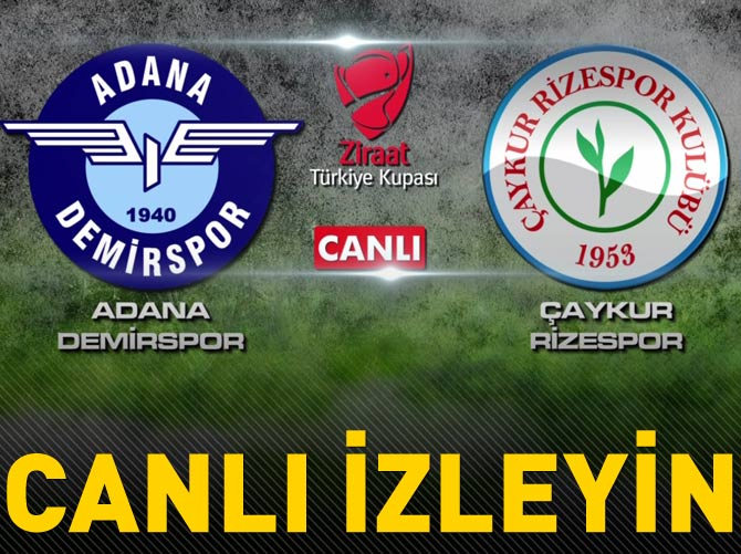 Adana Demirspor - Çaykur Rizespor