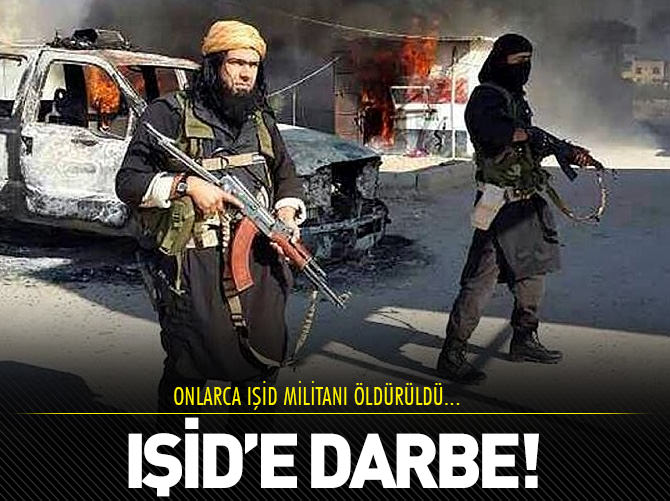20'den fazla IŞİD militanı öldürüldü!