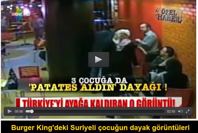 Burger King'deki Suriyeli çocuğun dayak görüntüleri