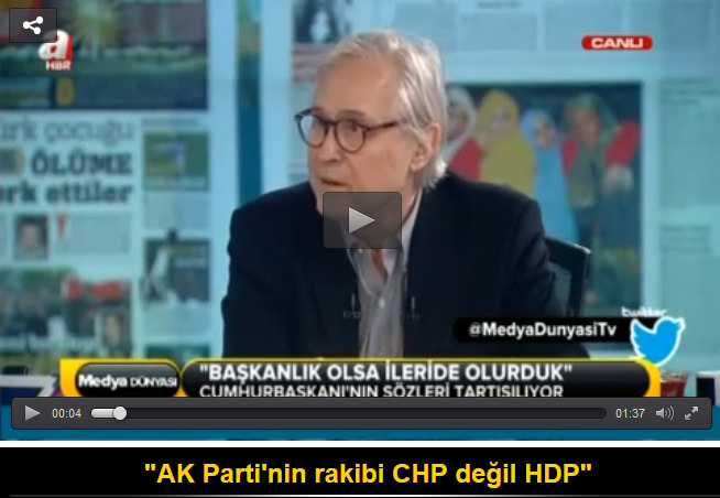 "AK Parti'nin rakibi CHP değil HDP"