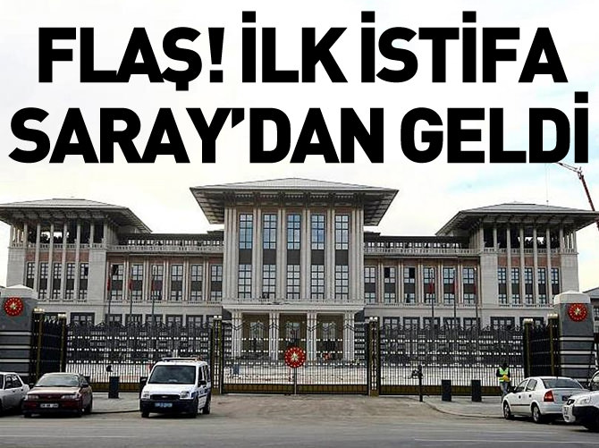 İlk seçim istifası Saray'dan geldi