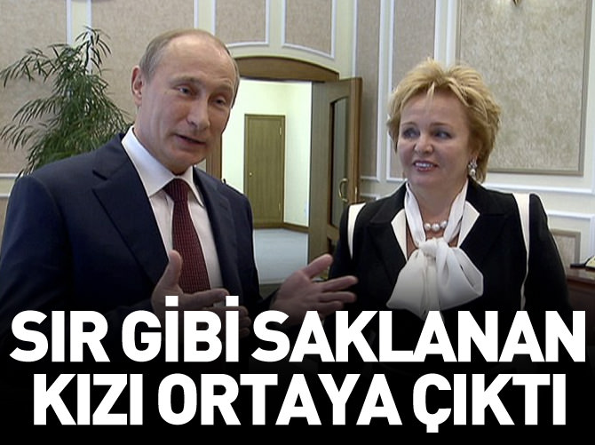 Putin'in sır gibi saklanan kızı ortaya çıktı