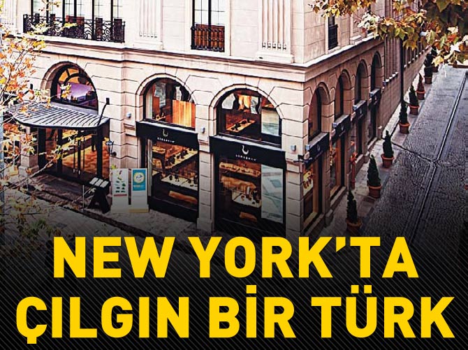 New York'ta çılgın bir Türk