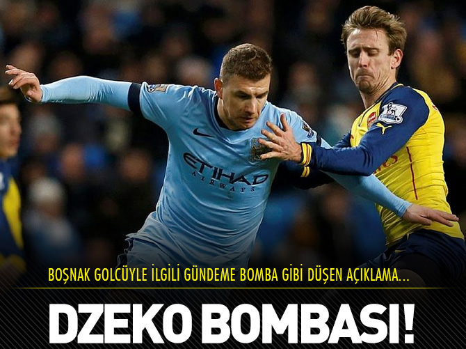 Edin Dzeko bombası!
