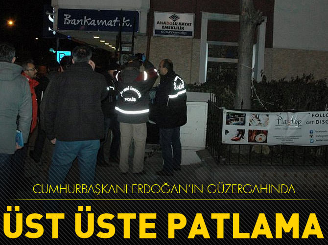 Cumhurbaşkanı'nın güzergahında patlamalar