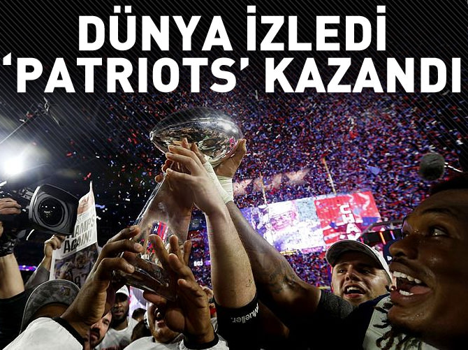 Superbowl'da zafer Patriots'ın
