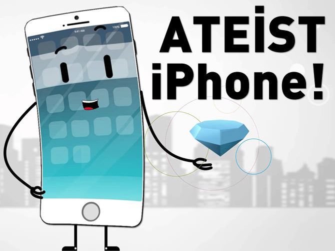 iPhone ateist olursa…