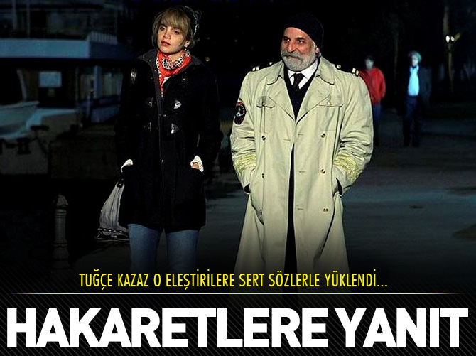 Tuğçe Kazaz'dan o eleştirilere cevap!