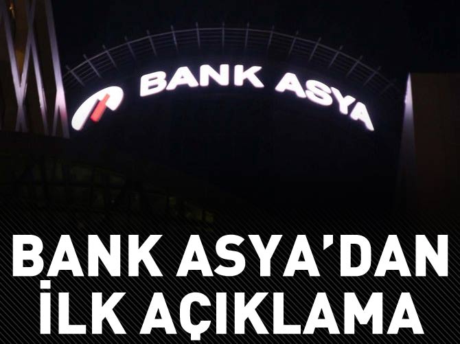 Bank Asya'da ilk açıklama