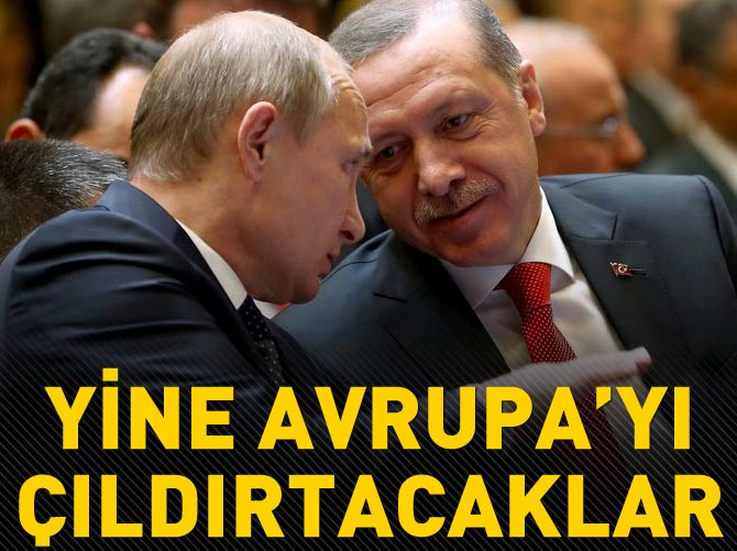 Erdoğan ve Putin yine bir araya geliyor