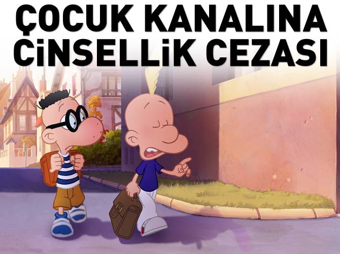 Çocuk kanalına cinsellik cezası