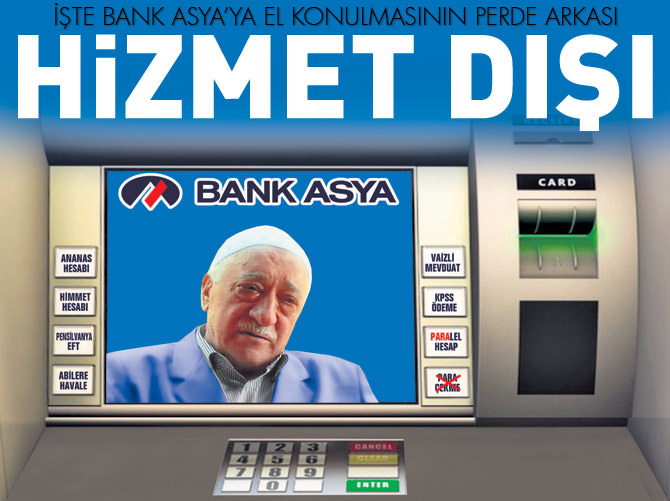 İşte Bank Asya’ya el konulmasının perde arkası