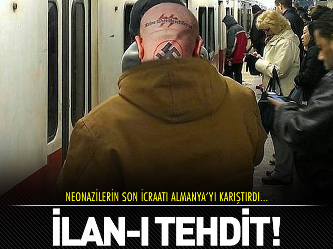 Nazilerden ilan-ı tehdit!