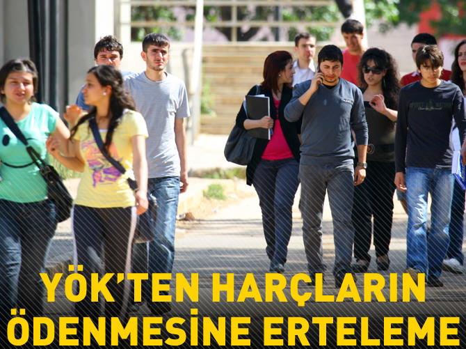YÖK'ten "harçların ödenmesine" erteleme