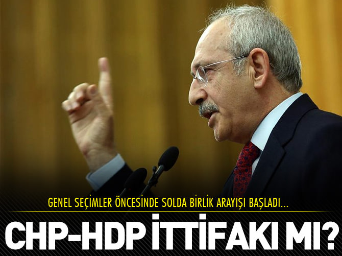 Solda ittifak arayışı!