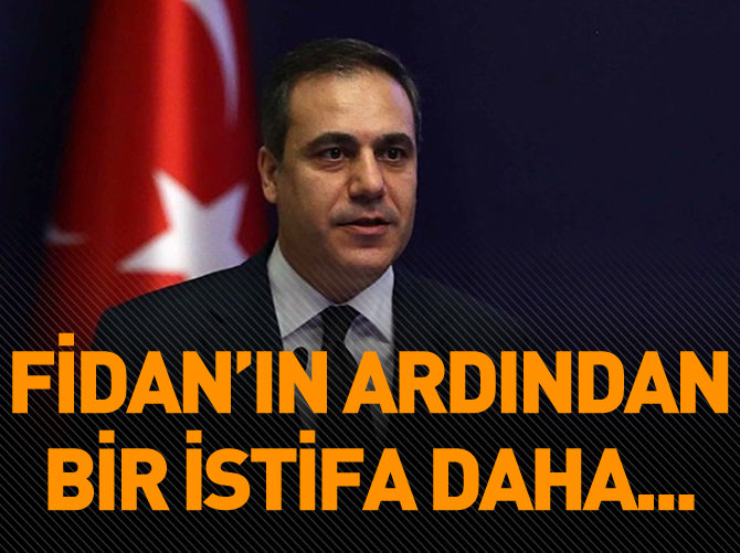 MİT Müsteşarı Hakan Fidan istifa etti