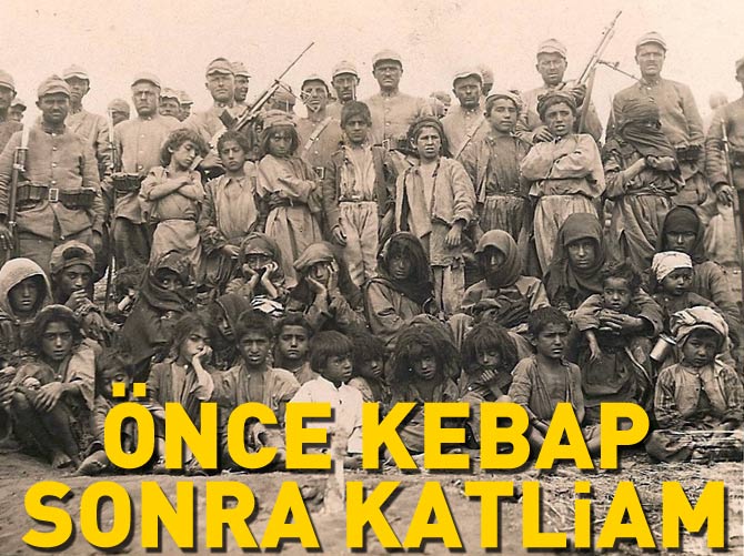 Katliamdan önce köylüyle kebap yemişler