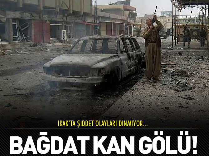 Bağdat kan gölü!
