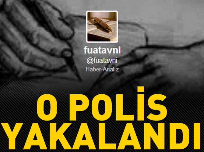 Fuat Avni'ye bilgi sızdıran polis yakalandı!