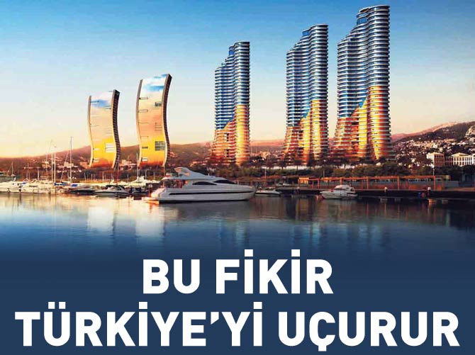 Bu fikir Türkiye'yi uçurur
