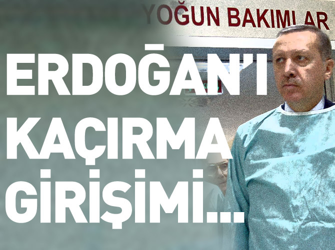 "Paralel yapı Erdoğan'ı kaçıracaktı"