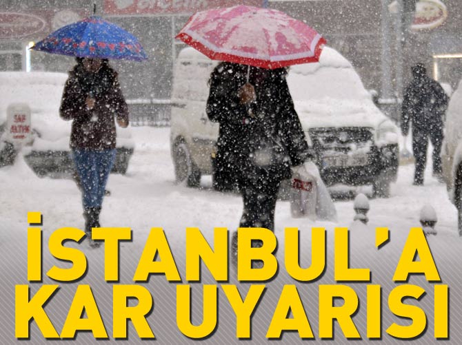 İstanbul için kar uyarısı