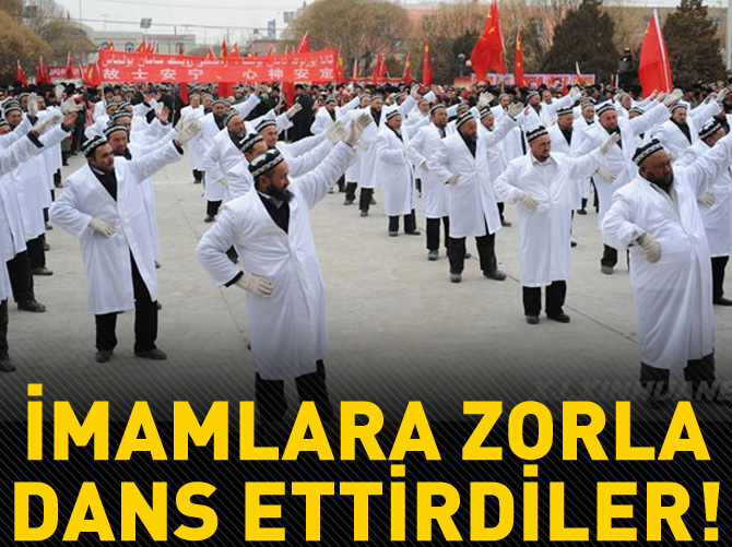 Çin'de imamlara zorla dans ettirdiler