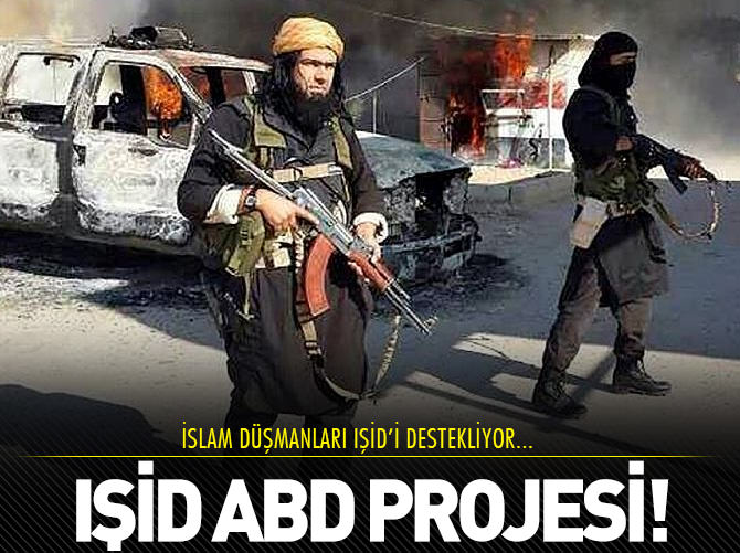 IŞİD ABD projesi!