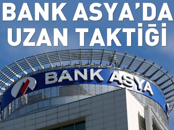Bank Asya'da Uzan taktiği