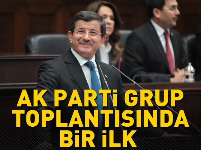 AK Parti grup toplantısında bir ilk!