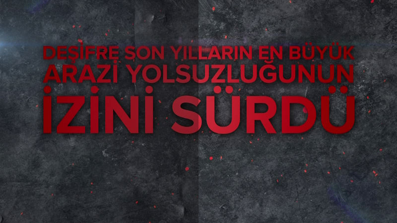 Paralel yapının arazi yolsuzluğu