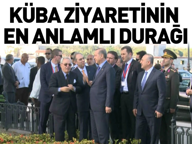Küba ziyaretinin en anlamlı durağı